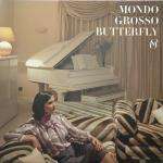 Mondo Grosso - Butterfly - Epic - US House