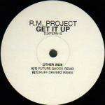 R.M. Project - Get It Up - Inferno - UK Garage