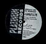 DJ Camacho - Seduce Me (95 Remixes) - Platinum Records (UK) - Trance