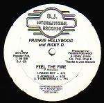 Frankie Hollywood - Feel The Fire - D.J. International - Chicago House