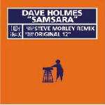 Dave Holmes - Samsara - Tidy Trax - Trance