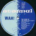 Wah! - The Story Of The Blues - Eternal Records - New Wave