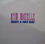 Kym Mazelle - Have A Nice Day - Dance Factory - House