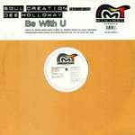 Soul Creation - Be With U - Minimal Records - UK House