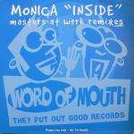 Monica - Inside (MAW Remixes) - Word Of Mouth - Deep House