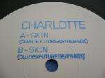 Charlotte - Skin (Club 69 Mixes) - Rhythm Series - US House