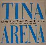 Tina Arena - Live For The One I Love - Columbia - UK House
