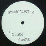 Minimalistix - Close Cover - Data Records - Trance