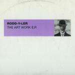 Rodd-Y-Ler - The Art Work E.P. - Top Banana Recordings - Trance