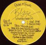 Blaze - Whatcha Gonna Do - Quark - Chicago House