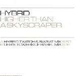 Hybrid - Higher Than A Skyscraper - Distinct'ive Records - UK House