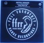 Artful Dodger - Think About Me (Joey Negro Mixes) - FFRR - House