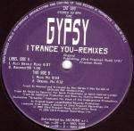 Gypsy - I Trance You (Remixes) - ZAC Records - House