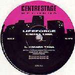 Lifeforce - Kimana Tana - Centrestage Records - UK Garage