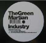 Green Martian, The - Industry - Serious Records - Trance