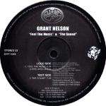 Grant Nelson - Feel The Music / The Sound - Swing City Records - UK House