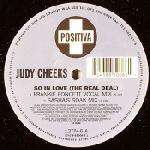 Judy Cheeks - So In Love (The Real Deal) - Positiva - Progressive