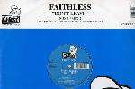 Faithless - Don't Leave - Cheeky Records - UK House