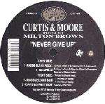 Curtis&Moore - Never Give Up - Swing City Records - UK House