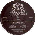 Fazed Idjuts & Sally Rodgers - Dust Of Life (Joe Claussell Remixes) - U-Star Records - US House