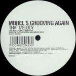 George Morel - Morel's Groovin' Again - Subversive - US House