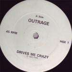 Outrage - Drives Me Crazy / Tall 'N' Hansome - FFRR - UK House