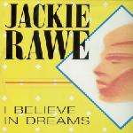 Jackie Rawe - I Believe In Dreams - Fanfare Records - Disco