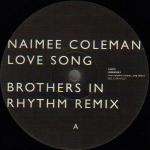 Naimee Coleman - Love Song (Brothers In Rhythm Remix) - Chrysalis - Progressive