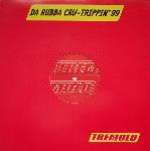 Da Rubba Cru - Trippin '99 - Tremolo - House