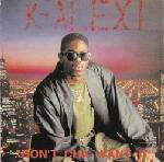 K-Alexi - Don't Cha Want It? Mint still in packaging - D.J. International - Chicago House