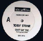 Tony Stone - Can't Say Bye - Ensign Records - Soul & Funk