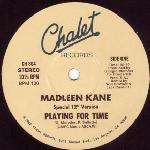 Madleen Kane - Playing For Time - Chalet Records - Disco