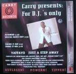 Yaffayo - Just A Step Away - Carry Records - Euro House