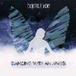 Double You - Dancing With An Angel - DWA (Dance World Attack) - Euro House