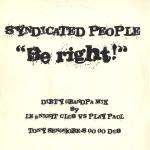Syndicated People - Be Right! (Remixes) - Defected - UK House