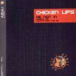 Chicken Lips - He Not In - Azuli Records - UK House