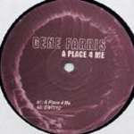 Gene Farris - A Place 4 Me - Soma Quality Recordings - UK House