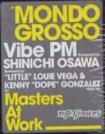 Mondo Grosso - Vibe PM - Nite Grooves - US House