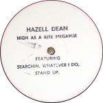 Hazell Dean - Searchin'/Whatever I Do/Stand Up (High As A Kite Megamix) - Not On Label - Euro House