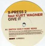 X-Press 2 - Give It (Disc 2) - Skint Records - UK House