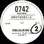 Rhythmatic - Frequency / Demons - 0742 Records - UK Techno