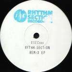Rhythm Section - Remix EP - Rhythm Section Recordings - Hardcore