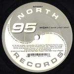 Mijan - Save Your Soul - 95 North Records - US House
