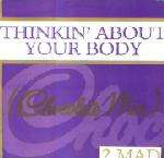 2-Mad - Thinkin' About Your Body promo - Big Life - Down Tempo