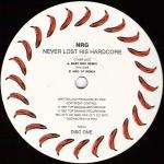 N.R.G. - Never Lost His Hardcore (Disc One) - Top Banana Recordings - Hard House