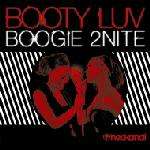 Booty Luv - Boogie 2nite - Hed Kandi Records - R & B