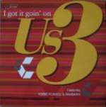 Us3 - I Got It Goin' On - Capitol Records - UK House