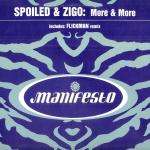 Spoiled&Zigo - More&More - Manifesto - Hard House