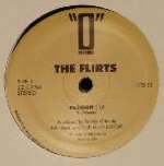 Flirts, The - Passion / Danger - O Records - Disco