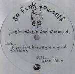 Justin Martin & Sammy D - Go Funk Yourself EP - Cadang Records - US House